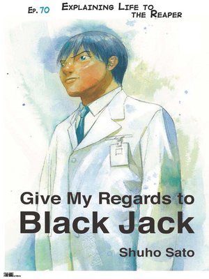 cover image of Give My Regards to Black Jack--Ep.70 Explaining Lifo to the Reaper (English version)